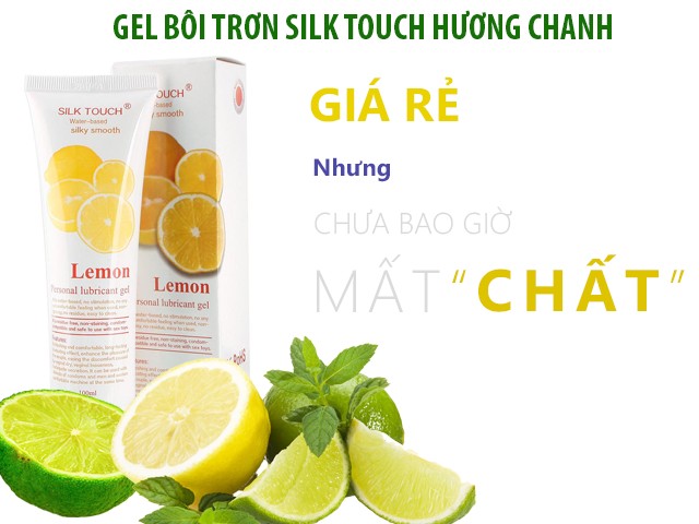 Gel Bôi Trơn Silk Touch Hương Chanh 100ml 2 gel boi tron silk touch huong chanh 2